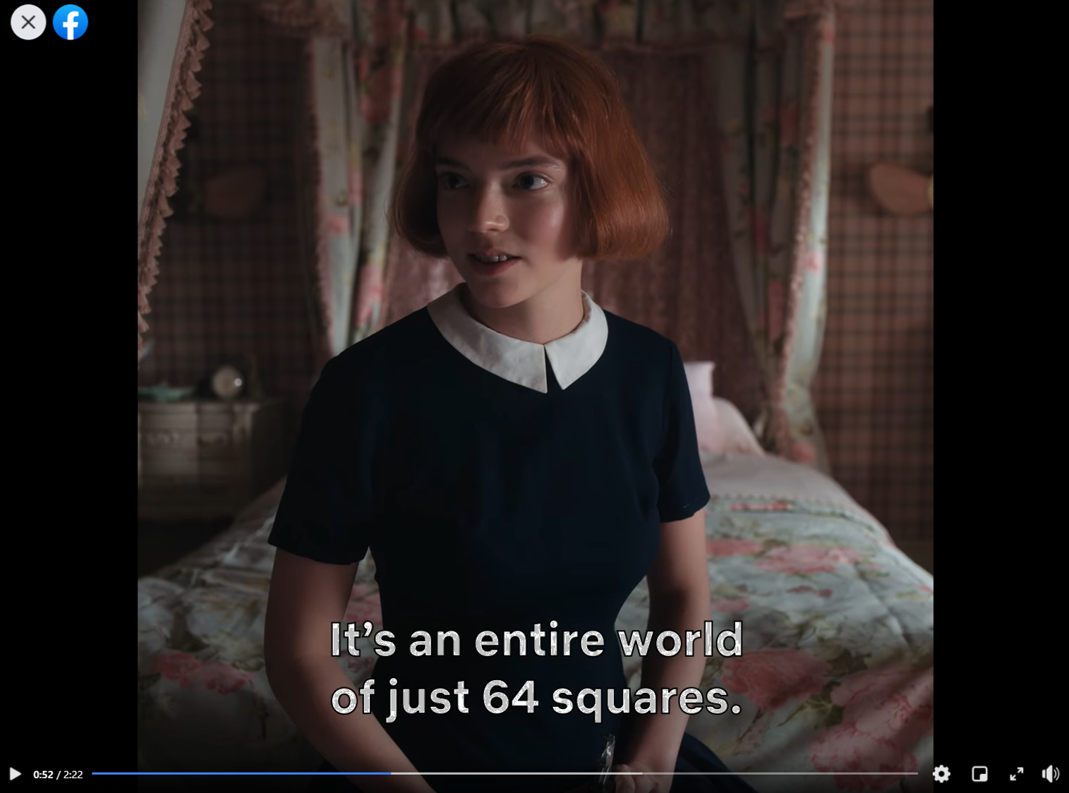 Facebook: Netflix’s miniseries “The Queen’s Gambit” keeps audiences engaged 
      via video snippets on Facebook.on Facebook.