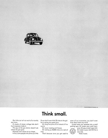 Positioning is the act of crafting a distinct and valued image of a brand in consumers’ minds. Think Small.